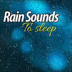 Rain Sounds from Sleep and Dream - Rain for Deep Sleep