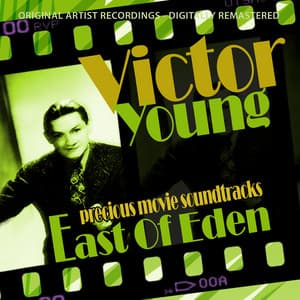 East of Eden - Precious Movie Soundtracks - Victor Young