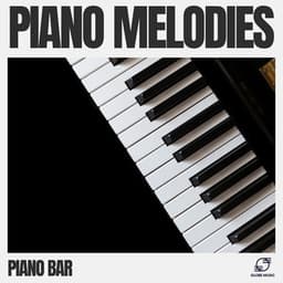Piano Melodies - Piano Bar