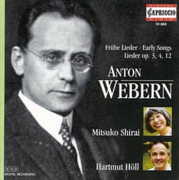 Webern, A.: Vocal Music - Anton Webern