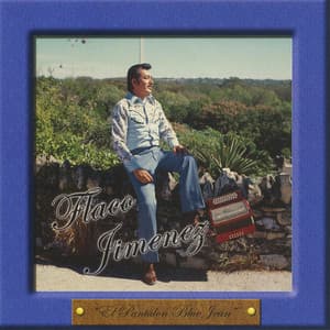 El Pantalon Blue Jean - Flaco Jimenez