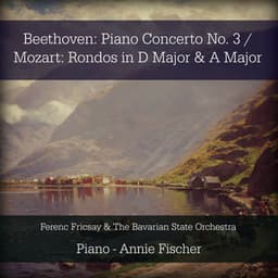 Beethoven: Piano Concerto No. 3 / Mozart: Rondos in D Major & A Major - Bavarian State Orchestra