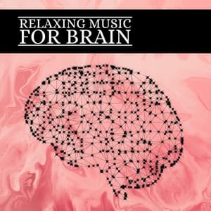 Relaxing Music for Brain: Alpha & Delta Waves, Sleep Music, Increase Brain Power, Relaxing Music - Concentration Study