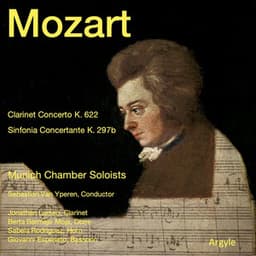 Mozart: Clarinet Concerto K. 622, Sinfonia Concertante K.279b - Wolfgang Amadeus Mozart