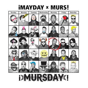 Mursday - ¡MAYDAY! x MURS
