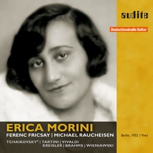 Erica Morini plays Tchaikovsky, Tartini, Vivaldi, Kreisler, Brahms and Wieniawski - Erica Morini