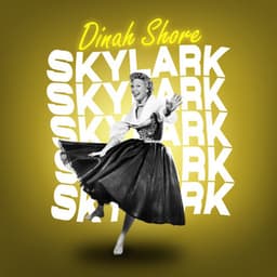 Skylark - Dinah Shore