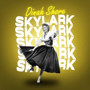 Skylark - Dinah Shore