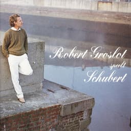 Robert Groslot Speelt Schubert - Robert Groslot