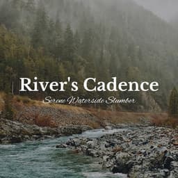River's Cadence: Serene Waterside Slumber - Waterfall Library