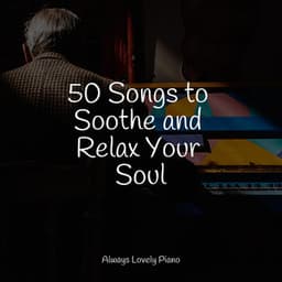 50 Calming Songs for Ultimate Reading - Piano Music for Exam Study