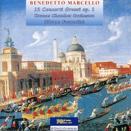 Marcello: Concerti grossi, Op. 1 - Benedetto Marcello
