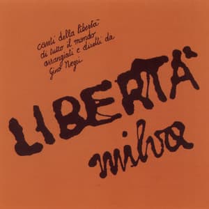 Liberta' - Milva