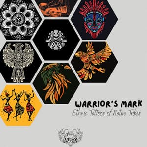 Warrior's Mark: Ethnic Tattoos of Native Tribes - Tattoo Music