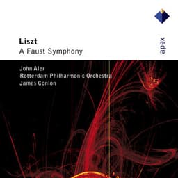 Liszt : A Faust Symphony - Franz Liszt