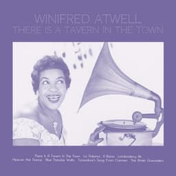 There Is a Tavern in the Town - Winifred Atwell