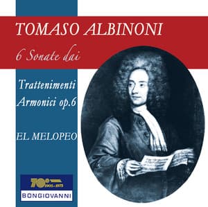 Albinoni: 6 Sonatas from Trattenimenti armonici per camera, Op. 6 - Tomaso Albinoni