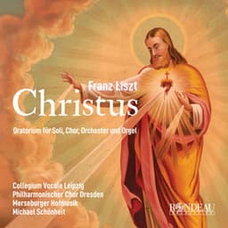 Franz Liszt: Christus - Franz Liszt
