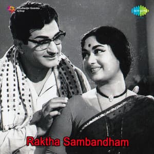 Raktha Sambandham - Ghantasala
