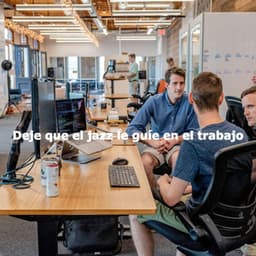 Deje que el jazz le guíe en el trabajo - Morning Calm Playlist