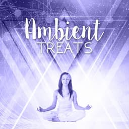 Ambient Treats - Sleepy Sounds