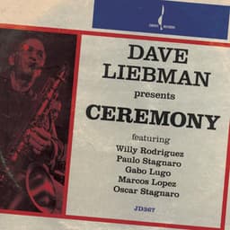 Ceremony - Dave Liebman