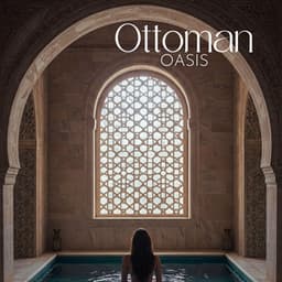 Ottoman Oasis: Journey through the Timeless Turkish Bath - Bath Spa Relaxing Music Zone