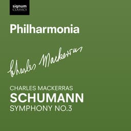 Charles Mackerras conducts Schumann: Symphony No. 3 - Philharmonia Orchestra