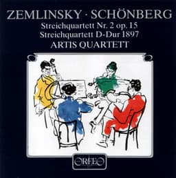 Zemlinsky: String Quartet No. 2, Op. 15 - Schoenberg: String Quartet in D Major - Arnold Schoenberg