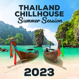 Thailand Chillhouse Summer Session 2023 - Dj Dimension EDM