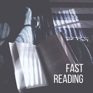 Fast Reading – Music for Study, Exam Preparation, Better Mind - Studying Music and Study Music