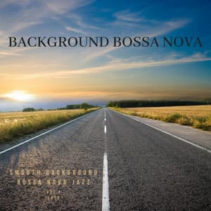 Smooth Background Bossa Nova Jazz - Background Bossa Nova