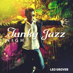 Funky Jazz Night - Leo Grover