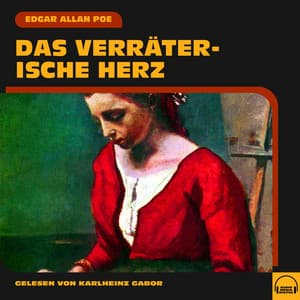 Das verräterische Herz - Karlheinz Gabor