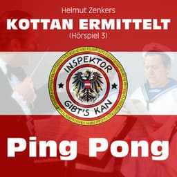 Kottan ermittelt: Ping Pong - Kottan ermittelt