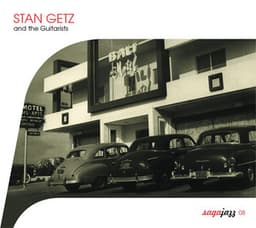 Saga Jazz: And The Guitarists - Stan Getz