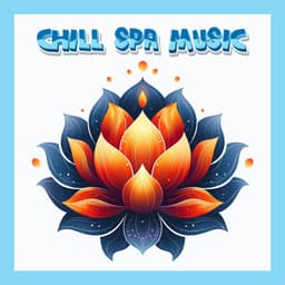 Spiritual Renewal Soul Cleansing Music for Yoga and Meditation - Chill Spa Music