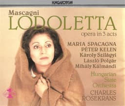 Mascagni: Lodoletta - Pietro Mascagni