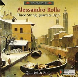 Rolla: String Quartets, Op. 5, Nos. 3-5 - Alessandro Rolla