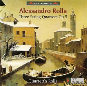 Rolla: String Quartets, Op. 5, Nos. 3-5 - Alessandro Rolla