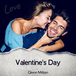 Valentine's Day - Glenn Milton