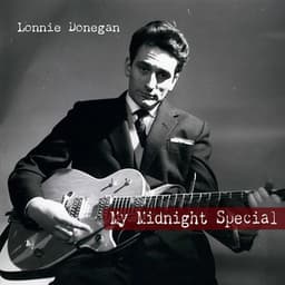 My Midnight Special - Lonnie Donegan