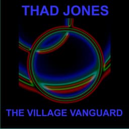 The Village Vanguard - Thad Jones
