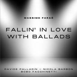 Fallin' in Love with Ballads - Massimo Faraò