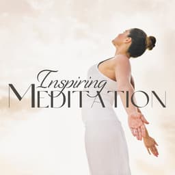 Inspiring Meditation: Spiritual Insight, Purity of Soul, Breathing Quietly, Blissful Moments - Meditation Music Club