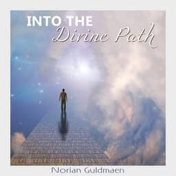 Into the Divine Path - Norian Guldmaen
