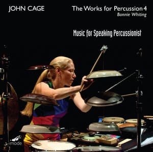 Cage: The Works for Percussion, Vol. 4 – Music for Speaking Percussionist - John Cage