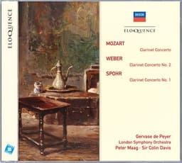 Mozart: Clarinet Concerto; Weber: Clarinet Concerto No.2; Spohr: Clarinet Concerto No.1 - Gervase De Peyer