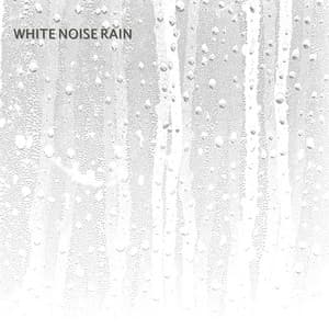 White Noise Rain - Nature Sounds