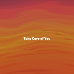 Take Care of You - Dinner & Jazz Radio